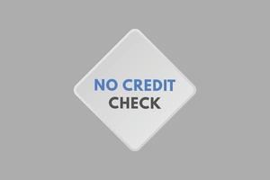 Nee credit controleren tekst knop. Nee credit controleren teken icoon etiket sticker web toetsen vector