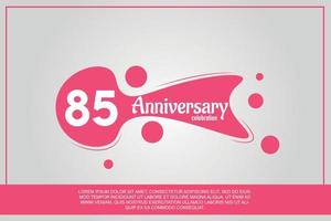85 jaar verjaardag viering logo met roze kleur ontwerp met roze kleur bubbels Aan grijs achtergrond vector abstract illustratie