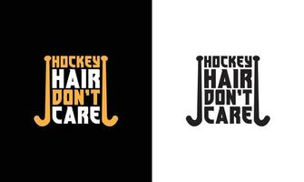 hockey citaat t overhemd ontwerp, typografie vector