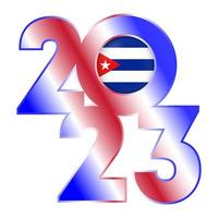 gelukkig nieuw jaar 2023 banier met Cuba vlag binnen. vector illustratie.