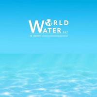 wereld water dag achtergrond , groet kaart of poster voor campagne opslaan water. opslaan de water vector