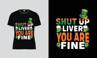 gelukkig st. Patrick dag shut omhoog lever u nare prima vakantie typografie t overhemd ontwerphandgeschreven belettering citaat voor ansichtkaarten, spandoeken, uitnodiging, affiches, vector