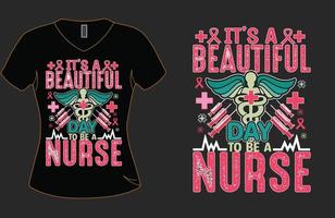 verpleegster t-shirt vector ontwerp. zijn een mooi dag naar worden een verpleegster vector.