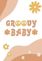 groovy baby kaart. retro jaren 70 groet, retro verjaardag uitnodiging. jaren 70 partij poster, vrede symbool, madeliefje groovy glimlachen bloemen. retro 80s groet poster. baby douche sjabloon. vector illustratie.