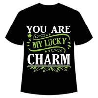 u zijn mijn Lucky charme st. Patrick dag overhemd afdrukken sjabloon, Lucky charmes, Iers, iedereen heeft een weinig geluk typografie ontwerp vector