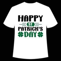 gelukkig st Patrick dag overhemd afdrukken sjabloon, Lucky charmes, Iers, iedereen heeft een weinig geluk typografie ontwerp vector