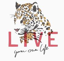 leef je eigen levensslogan met jaguar grafische illustratie vector