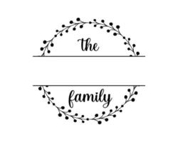 hand- belettering familie naam monogram spleet monogram de familie Welkom huis teken bruiloft bloemen ornament krans grens kader groet kaart uitnodiging vector