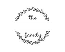 hand- belettering familie naam monogram spleet monogram de familie Welkom huis teken bruiloft bloemen ornament krans grens kader groet kaart uitnodiging vector