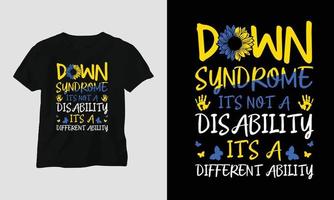 naar beneden syndroom t-shirt en kleding ontwerp. vector afdrukken, typografie, poster, embleem, Gezondheid