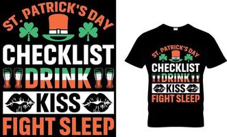 st. Patrick dag checklist drinken kus strijd slaap. Iers voor vandaag t-shirt ontwerp vector. voor t-shirt afdrukken en andere toepassingen. vector