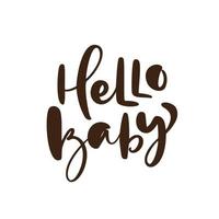 hallo baby vector handgeschreven kalligrafie belettering tekst. kinderen hand getrokken belettering offerte. illustratie voor wenskaart, t-shirt, spandoek en poster voor kinderen.