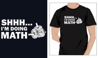 Sportschool geschiktheid t-shirts ontwerp shhh ik ben aan het doen wiskunde vector