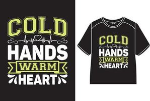 verkoudheid handen warm hart t-shirt ontwerp vector