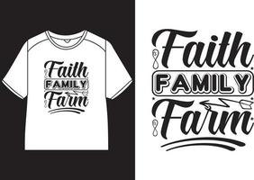 geloof familie boerderij t-shirt ontwerp vector