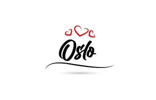 Oslo Europese stad typografie tekst woord met liefde. hand- belettering stijl. modern schoonschrift tekst vector