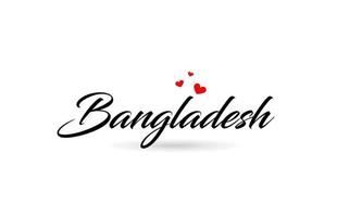 Bangladesh naam land woord met drie rood liefde hart. creatief typografie logo icoon ontwerp vector