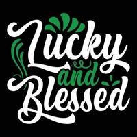 Lucky en gezegend Svg, Lucky shirt, Lucky Svg, geluk, st pasteitjes dag, grappig Svg, heilige patrick, patricks dag, heilige Patrick dag,st Patrick vector, st Patrick dag SVG vector