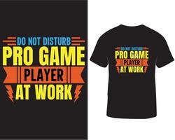 Doen niet storen pro spel speler Bij werk t-shirt ontwerp. online video gaming t-shirt ontwerp. spel controleur, gam stootkussen pro downloaden vector