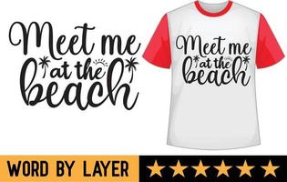 ontmoeten me Bij de strand SVG t overhemd ontwerp vector