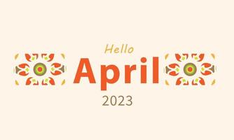 Hallo april. april maand vector met bloemen decoratie achtergrond. ontwerp sjabloon viering.