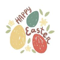gelukkig Pasen kleurrijk kaart met eieren, hand- belettering, bloemen en bladeren. vector illustratie.