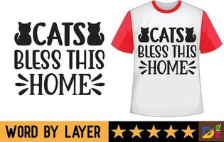 katten zegenen deze huis SVG t overhemd ontwerp vector