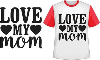 liefde mijn mam SVG t overhemd ontwerp vector