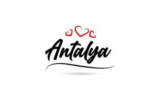 Antalya Europese stad typografie tekst woord met liefde. hand- belettering stijl. modern schoonschrift tekst vector