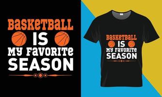 basketbal t-shirt ontwerp, basketbal is mijn favoriete seizoen vector