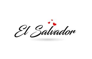 el Salvador naam land woord met drie rood liefde hart. creatief typografie logo icoon ontwerp vector