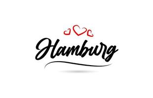 Hamburg Europese stad typografie tekst woord met liefde. hand- belettering stijl. modern schoonschrift tekst vector