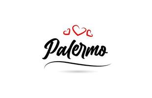 Palermo Europese stad typografie tekst woord met liefde. hand- belettering stijl. modern schoonschrift tekst vector