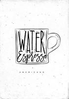 americano kop koffie belettering water, espresso in wijnoogst grafisch stijl tekening Aan vuil papier achtergrond vector