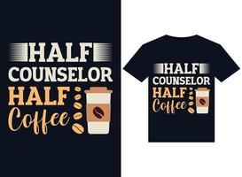 voor de helft raadgever voor de helft koffie illustraties voor drukklare t-shirts ontwerp vector