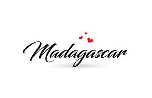 Madagascar naam land woord met drie rood liefde hart. creatief typografie logo icoon ontwerp vector