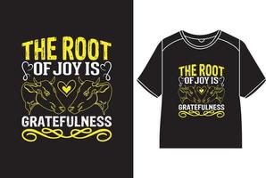 de wortel van vreugde is dankbaarheid t-shirt ontwerp vector