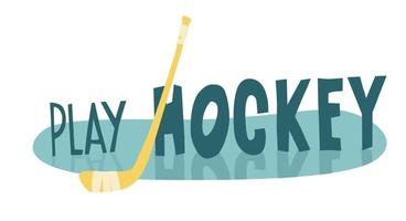 Speel ijs hockey tekst en hockey apparatuur. vector