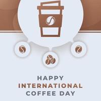 gelukkig Internationale koffie dag oktober viering vector ontwerp illustratie. sjabloon voor achtergrond, poster, banier, reclame, groet kaart of afdrukken ontwerp element