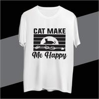 kat maken me gelukkig t overhemd ontwerp vector