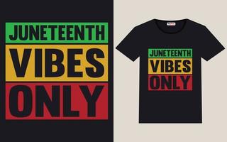 juneteenth typografie citaten t-shirt, zwart geschiedenis maand t-shirt ontwerp, vector grafisch