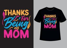 bedankt voor wezen mijn mam typografie t overhemd ontwerp vector