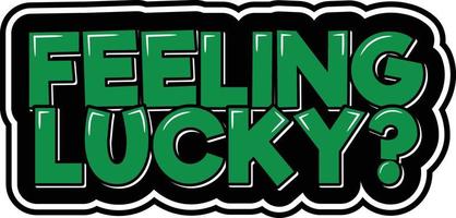 gevoel Lucky belettering vector illustratie