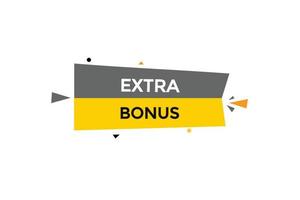 extra bonus vectoren.teken etiket bubbel toespraak extra bonus vector