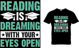 lezing is dromen met uw ogen open. boek t overhemd ontwerp.boek ontwerp. lezen ontwerp. lezing t overhemd ontwerp. kat ontwerp. hond ontwerp. koffie ontwerp. vector