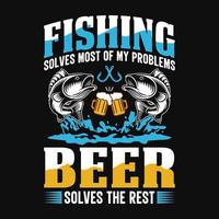 visvangst lost op meest van mijn problemen bier lost op de rust uit - visvangst citaten vector ontwerp, t overhemd ontwerp