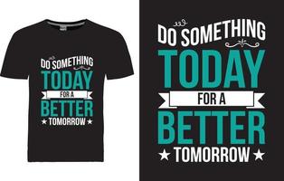 typografie t-shirt ontwerp vector