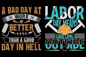 arbeid dag t-shirt ontwerp. de dag is een vakantie in de Verenigde staten dat eert de Amerikaans arbeid beweging en de bijdragen dat arbeiders hebben gemaakt naar de land. vector