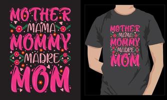 mam typografie t-shirt ontwerp. moeder dag typografie t-shirt ontwerp vector