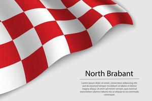 Golf vlag van noorden brabant is een provincie van nederland. banier vector